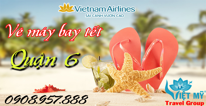 Vé máy bay tết Vietnam Airlines quận 6