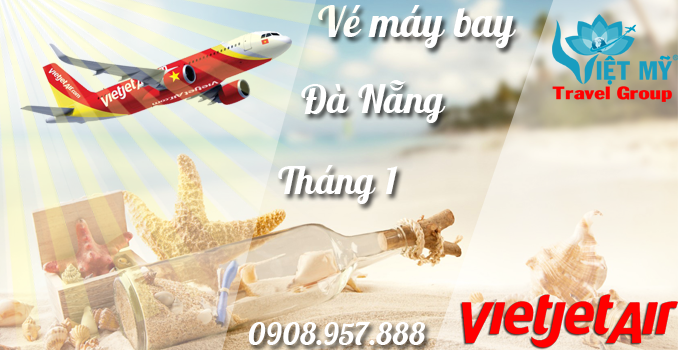 Vé máy bay đi Đà Nẵng tháng 1 hãng Vietjet Air