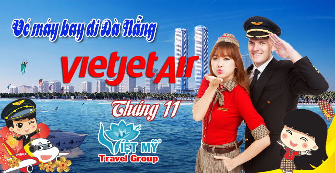 Vé máy bay đi Đà Nẵng tháng 11 hãng Vietjet Air