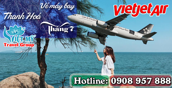 Vé máy bay đi Thanh Hóa tháng 7 hãng Vietjet Air