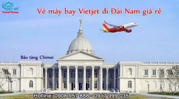 Vietjet vé máy bay đi Đài Nam (TNN) giá rẻ