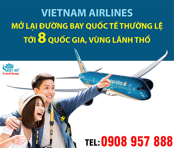 Vietnam Airlines mở lại đường bay quốc tế thường lệ tới 8 quốc gia, lãnh thổ