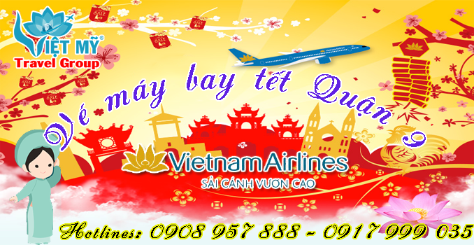 Vé máy bay tết Vietnam Airlines quận 9