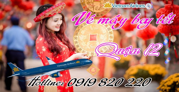 Vé máy bay tết Vietnam Airlines quận 12