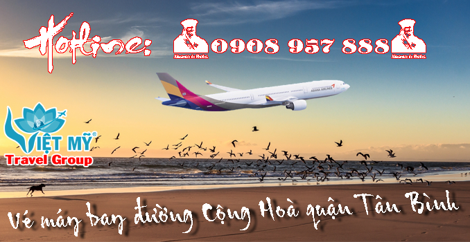Vé máy bay đường Cộng Hoà quận Tân Bình