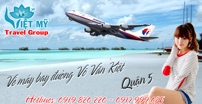 Vé máy bay đường Võ Văn Kiệt quận 5