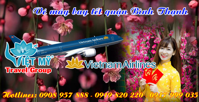 Vé máy bay tết Vietnam Airlines quận Bình Thạnh