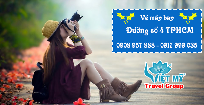 Vé máy bay đường số 4 TPHCM