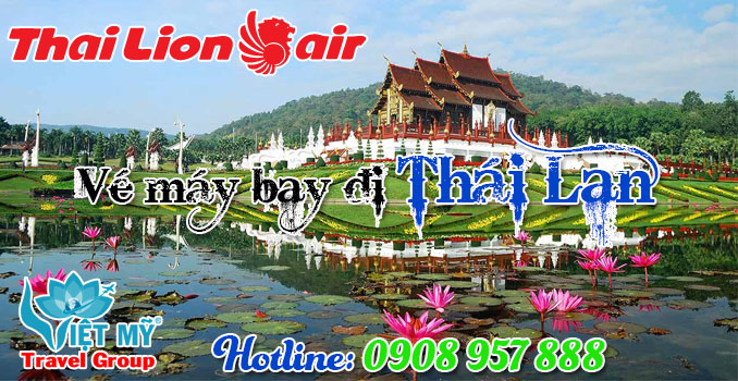 Vé máy bay đi Thái Lan Thai Lion Air