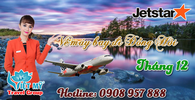 Vé máy bay đi Đồng Hới tháng 12 hãng Jetstar