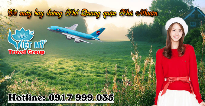 Vé máy bay đường Phổ Quang quận Phú Nhuận