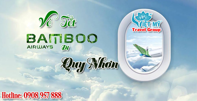 Vé máy bay Tết Bamboo Airways đi Quy Nhơn