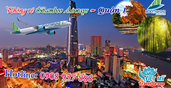 Phòng vé máy bay Bamboo Airways quận 1