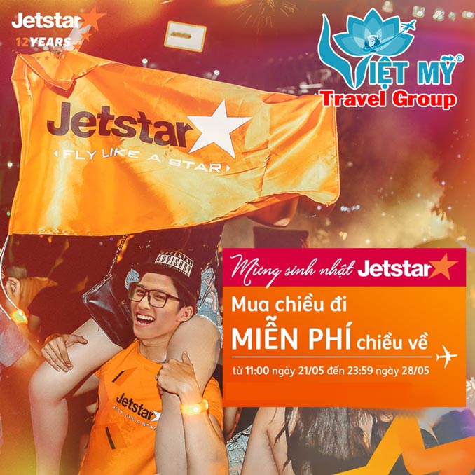 Mừng sinh nhật Jetstar khuyến mãi mua vé chiều đi miễn phí chiều về
