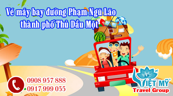 vé máy bay đường Phạm Ngũ Lão Thành Phố Thủ Dầu Một tỉnh Bình Dương