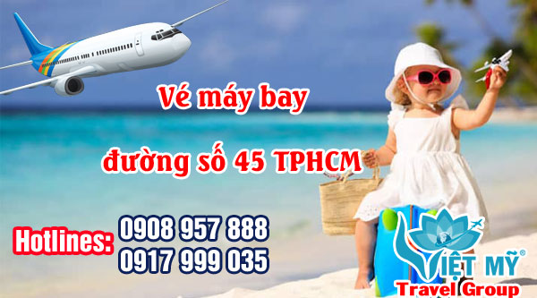 Vé máy bay đường số 47 TPHCM