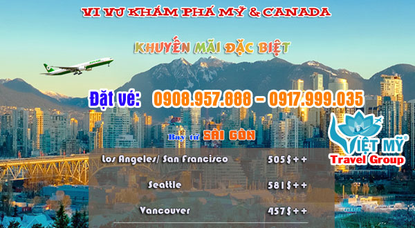 Cùng Eva Air Vi vu khám phá Mỹ và Canada với giá cực sốc