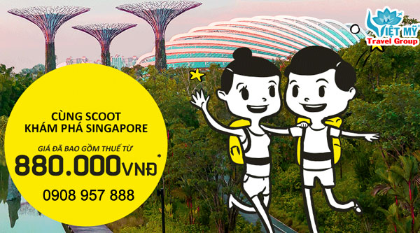 Cùng Scoot khám phá Singapore giá vé chỉ từ 880,000 VND