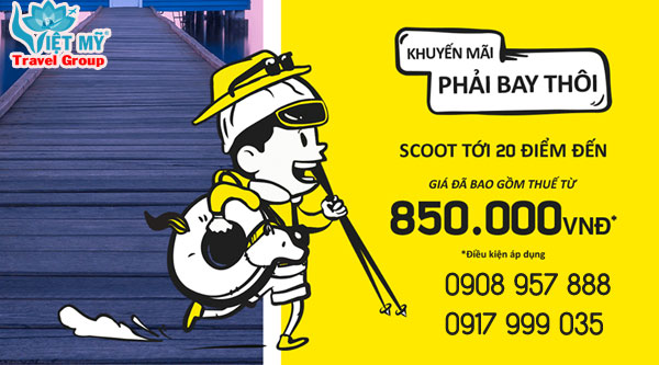 Scoot khuyến mãi Phải Bay Thôi giá vé chỉ từ 850.000 VNĐ