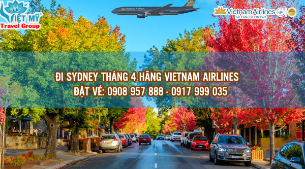 Vé máy bay đi Sydney tháng 4 Vietnam Airlines