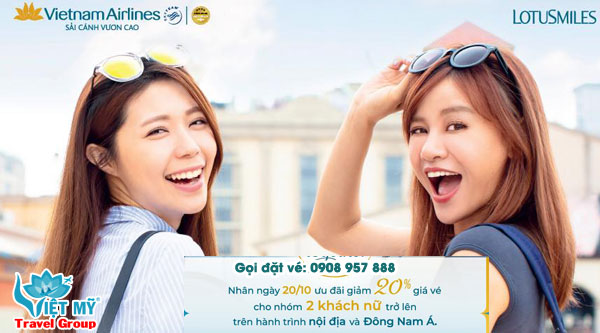 Nhân dịp 20/10, Vietnam Airlines ưu đãi 20% giá vé cho nhóm 2 khách nữ trở lên