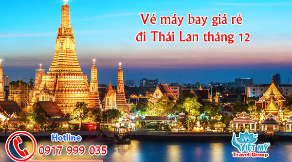Vé máy bay giá rẻ đi Thái Lan tháng 12