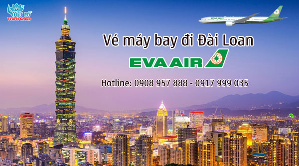 Vé máy bay giá rẻ đi Đài Loan hãng Eva Air