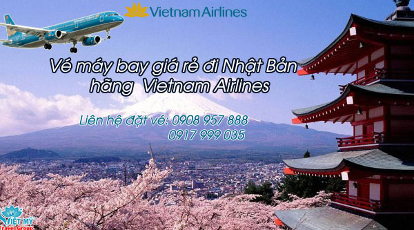 Vé máy bay giá rẻ đi Nhật Bản Vietnam Airlines