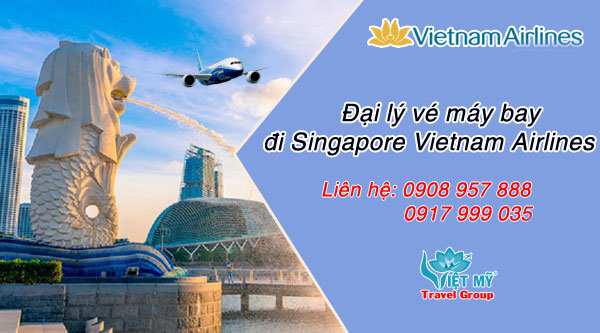 ve-may-bay-gia-re-di-singapore-vietnam-airlines Vé máy bay giá rẻ đi Singapore Vietnam Airlines