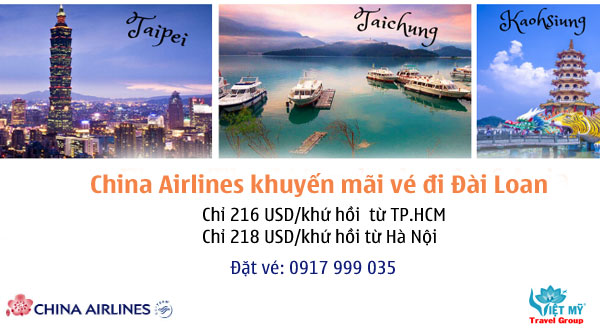 China Airlines ưu đãi vé khứ hồi đi Đài Loan giá chỉ từ 216 USD