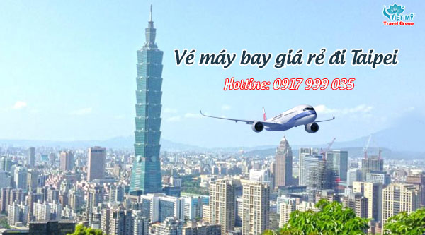 Phòng vé máy bay giá rẻ đi Taipei (TPE)