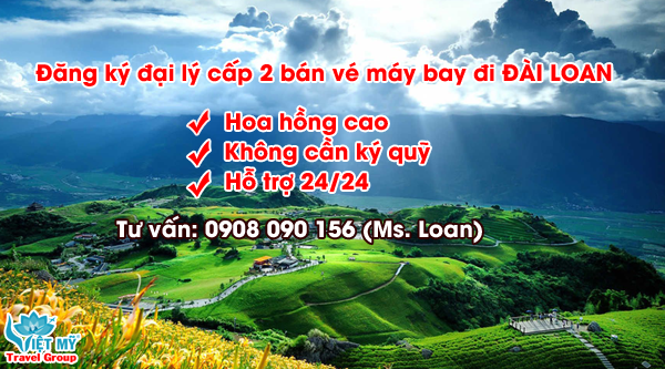 Đăng lý làm đại lý cấp 2 bán vé máy bay đi Đài Loan (Taiwan)