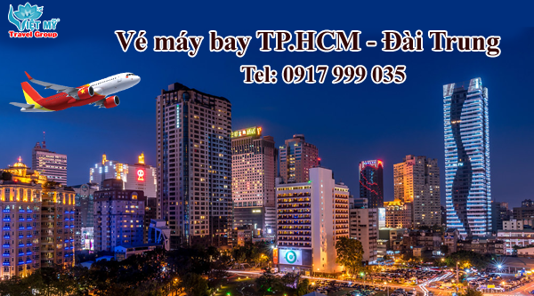 Đặt vé máy bay giá rẻ từ TPHCM đi Taichung (RMQ)