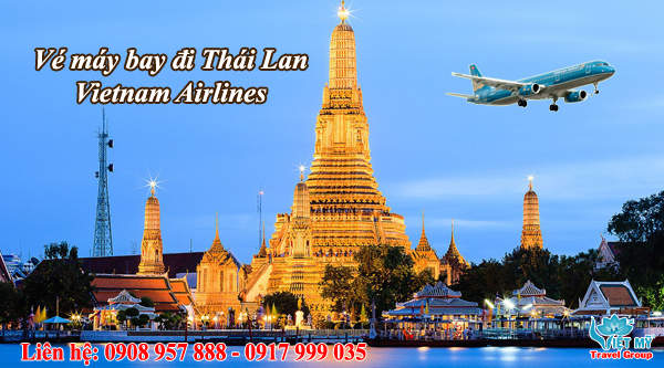 Vé máy bay giá rẻ đi Thái Lan Vietnam Airlines