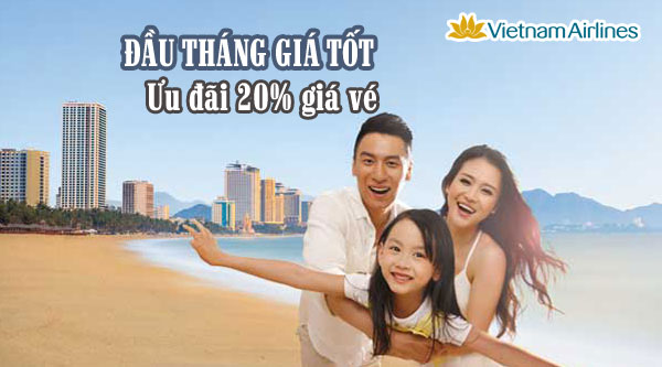 Đầu Tháng Giá Tốt - Vietnam Airlines ưu đãi 20% giá vé nội địa và quốc tế