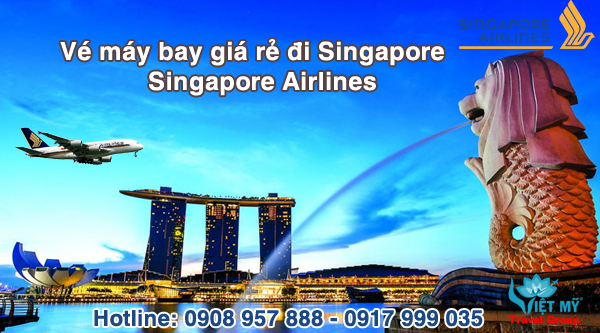 Vé máy bay giá rẻ đi Singapore Singapore Airlines