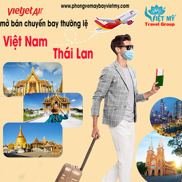 Vietjet Air mở bán chuyến bay thường lệ Việt Nam – Thái Lan