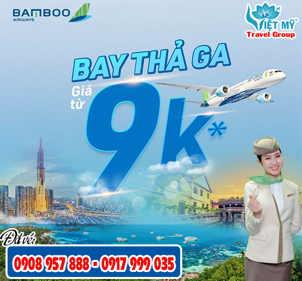 Bay Bamboo Airways thả ga chỉ 9K