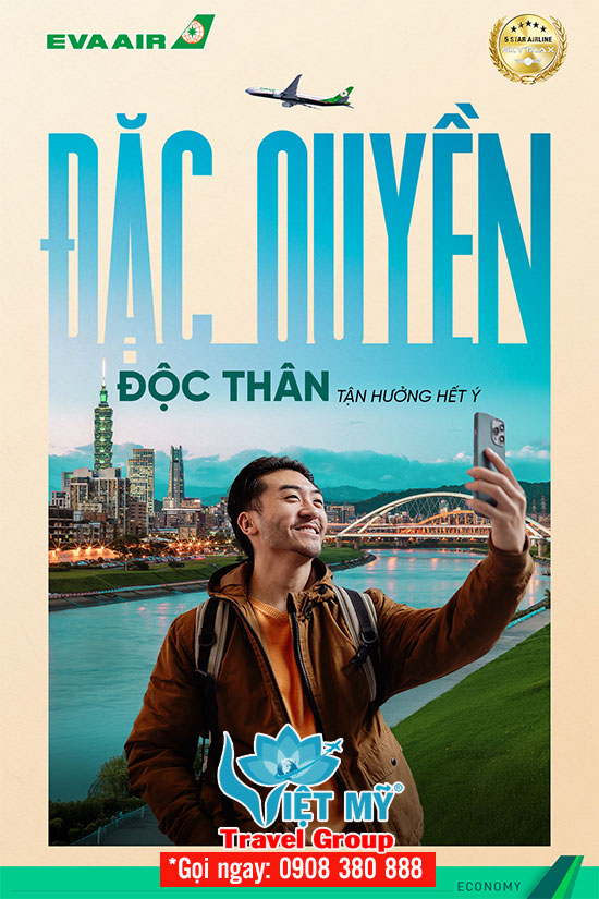 Bay EVA Air đến Đài Bắc - Trải nghiệm đặc quyền cho người độc thân!