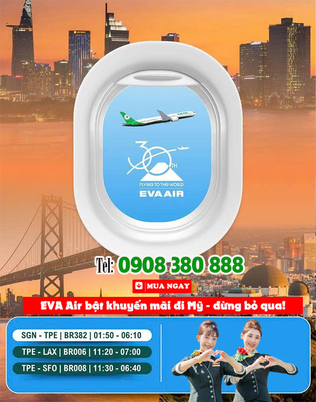 EVA Air bật khuyến mãi đi Mỹ - đừng bỏ qua!