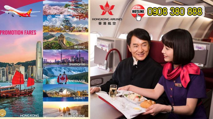 Hong Kong Airlines mở đường bay thẳng Hà Nội – Hồng Kông, vé từ 13 USD/chiều