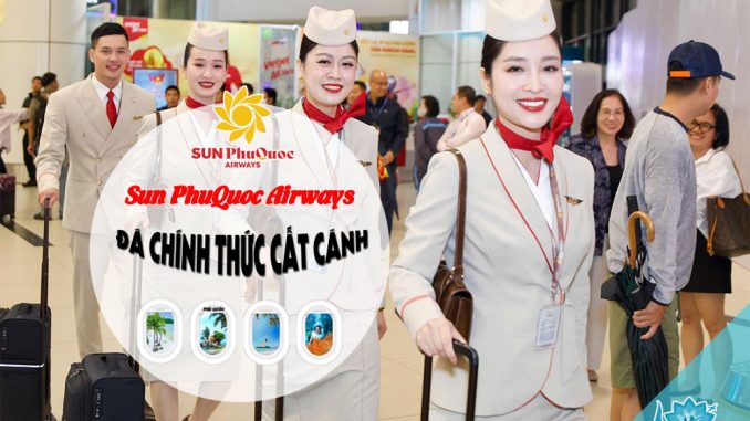 Sun PhuQuoc Airways ĐÃ CHÍNH THỨC CẤT CÁNH - Bước ngoặt mới của hàng không Việt Nam!