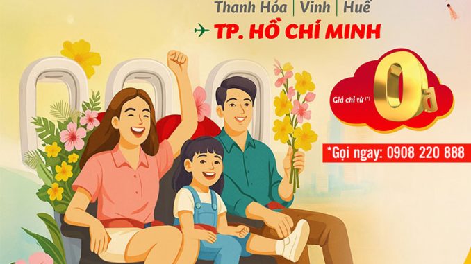 Du xuân phương Nam Tết 2026 chỉ từ 0 đồng cùng Vietjet Air