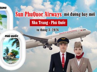 Sun PhuQuoc Airways mở đường bay mới Nha Trang đi Phú Quốc từ tháng 3/2026