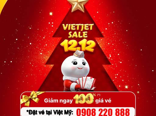 Siêu giảm giá 12-12 Vietjet - săn vé bay ngay!