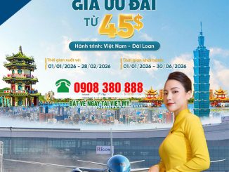 Vé đi Đài Loan 2026 cùng Vietnam Airlines - giá chỉ từ 45 USD