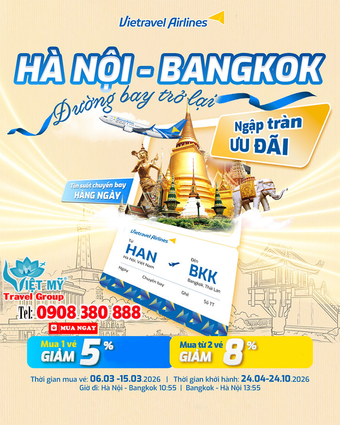 Vietravel Airlines khôi phục đường bay Hà Nội - Bangkok kèm ưu đãi hấp dẫn