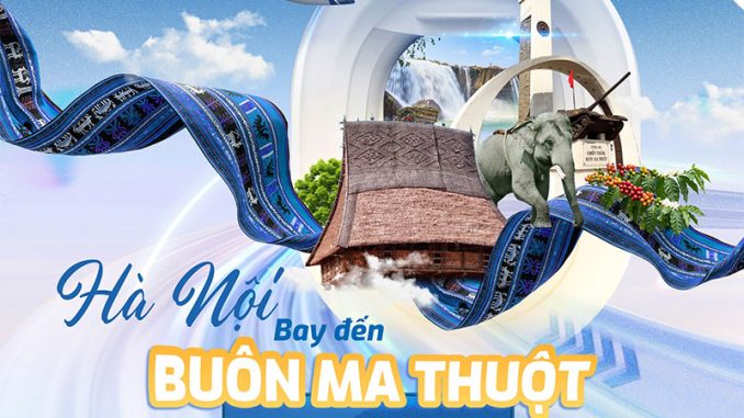 Vietravel Airlines ưu đãi 15% vé bay Hà Nội - Buôn Ma Thuột