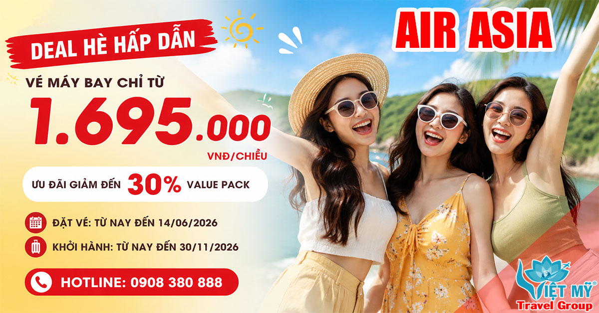 AirAsia tung deal Hè - Bay quốc tế chỉ từ 1.695.000 VNĐ/chiều