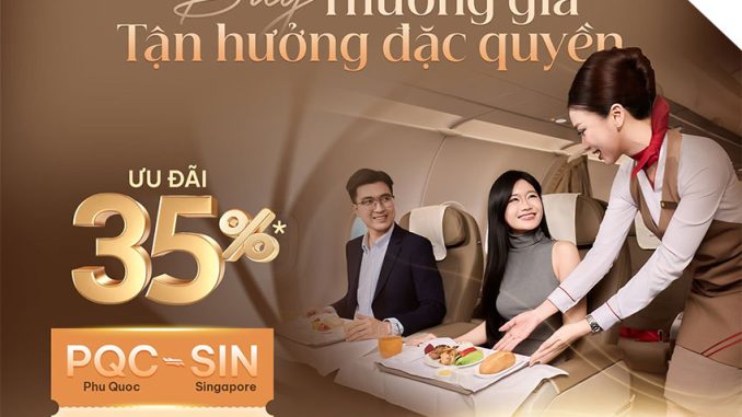 Bay Singapore hạng Thương gia giảm 35% cùng Sun PhuQuoc Airways